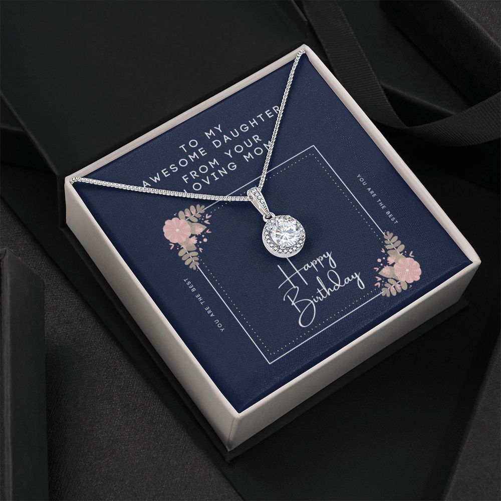 Happy Birthday - From Mom to Daughter - Eternal Hope Necklace