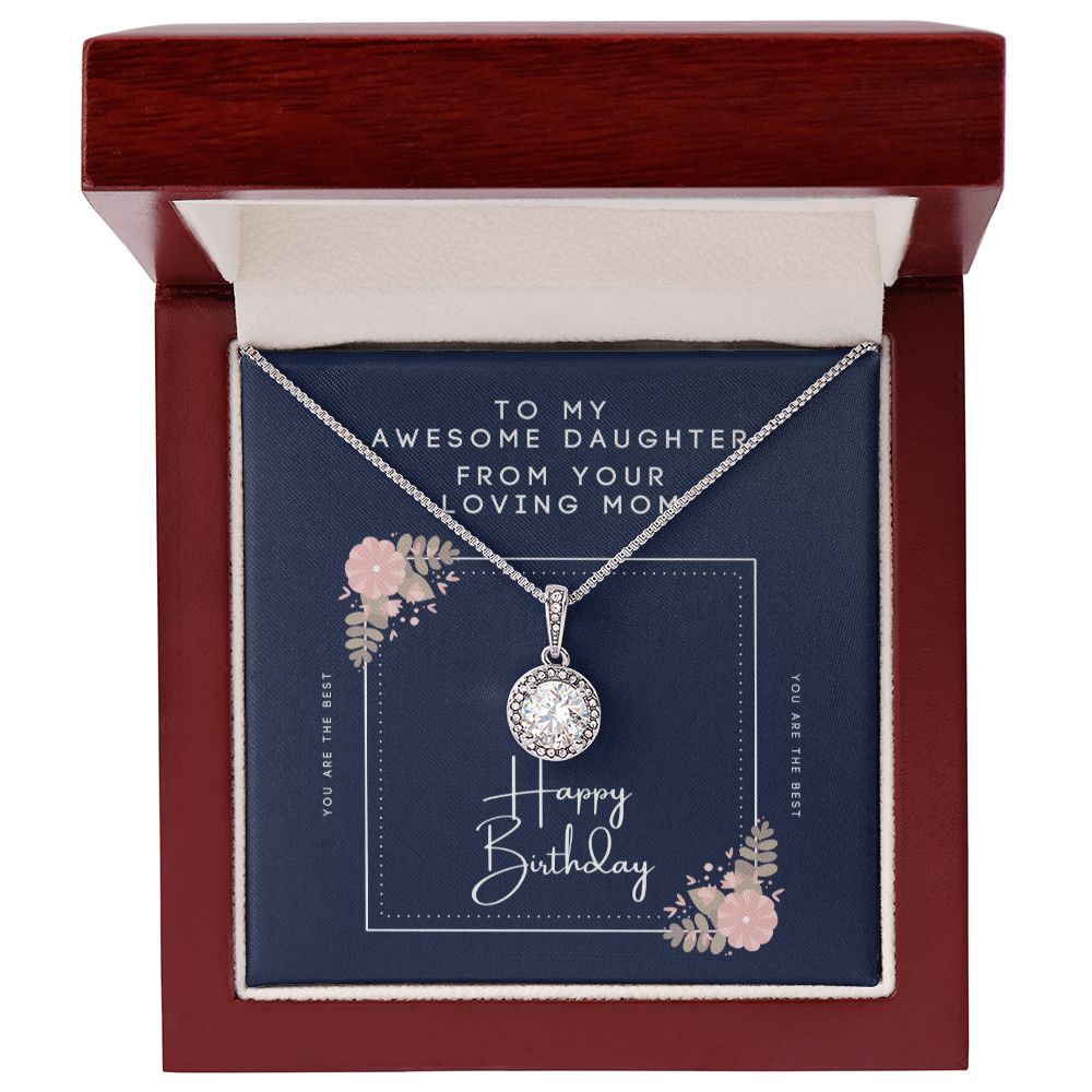 Happy Birthday - From Mom to Daughter - Eternal Hope Necklace