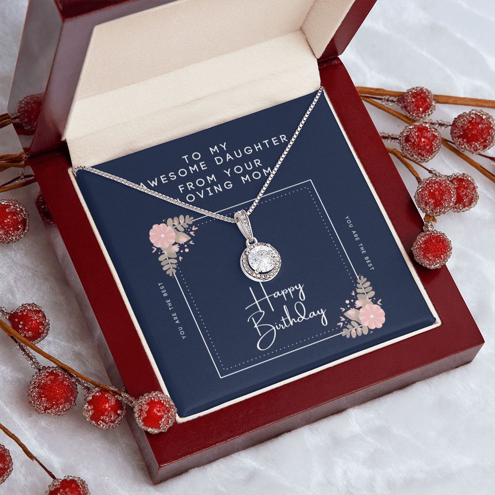 Happy Birthday - From Mom to Daughter - Eternal Hope Necklace