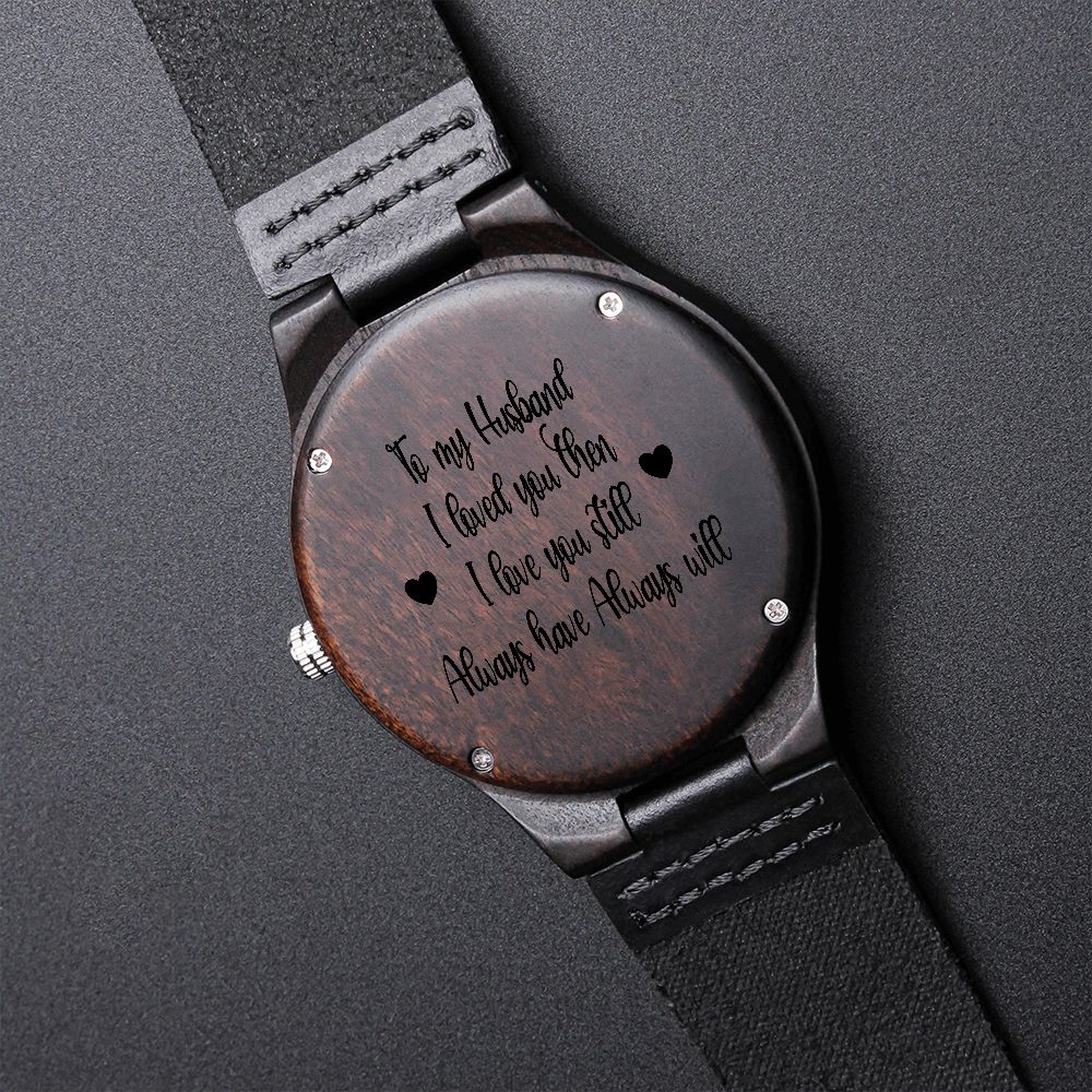 Wood Watch for Husband Engraved with Love Message