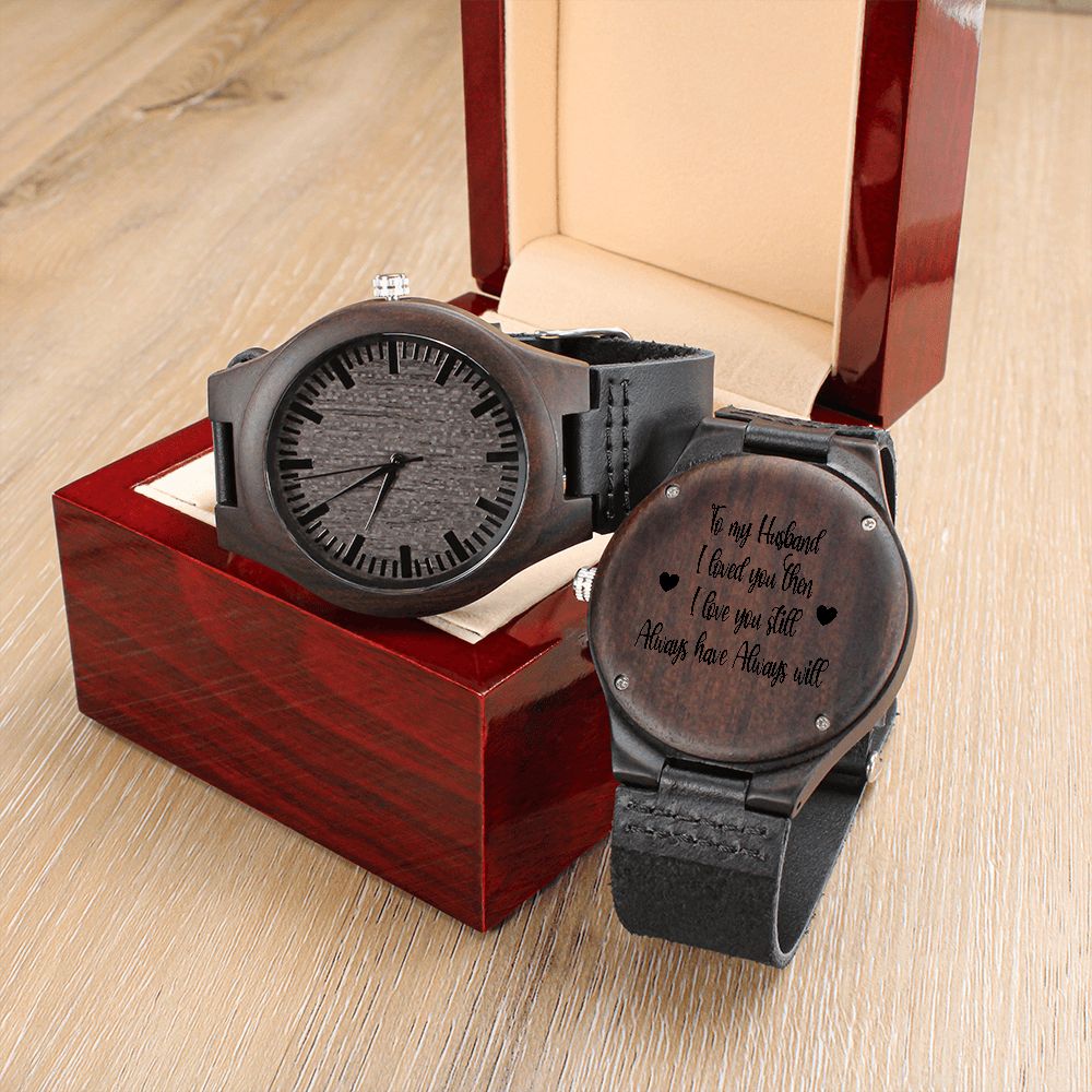 Wood Watch for Husband Engraved with Love Message