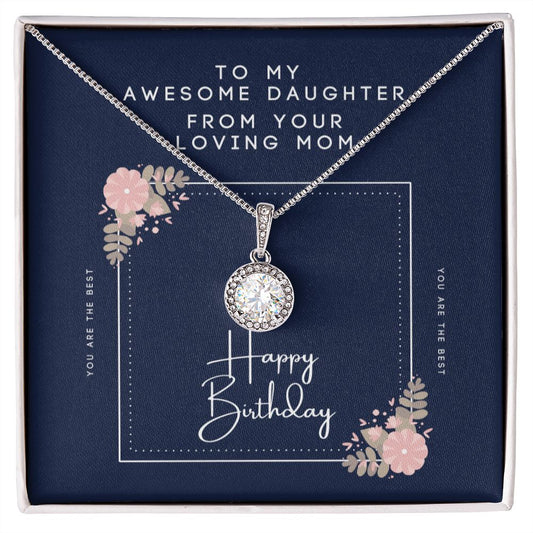Happy Birthday - From Mom to Daughter - Eternal Hope Necklace